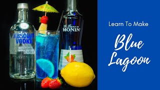 Learn to Make Blue Lagoon Cocktail [upl. by Lilli762]