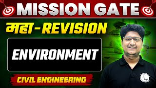 Environment One Shot  Maha Revision  GATE 2024 Civil Engineering Preparation [upl. by Klapp]