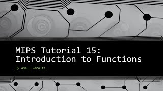 MIPS Tutorial 15 Introduction to Functions [upl. by Adiarf861]