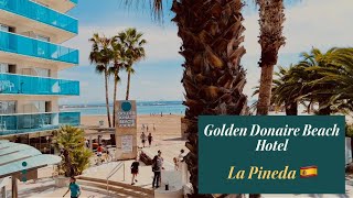 Golden Donaire Beach Hotel La Pineda Spain 4K 60fps [upl. by Orgel]