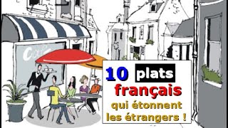 10 aliments étranges en France  Les plats français qui étonnent les étrangers  Cuisine et Recette [upl. by Marie-Jeanne]