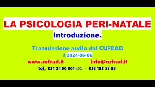 LA PSICOLOGIA PERINATALE – Introduzione [upl. by Goerke]