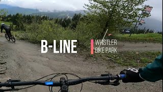 BLINE  Whistler Bike Park 2022  Raw Footage [upl. by Schweitzer456]