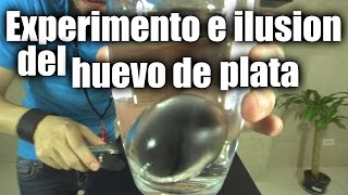 Experimento e ilusion del huevo de plata  ChideeTv [upl. by Dora896]