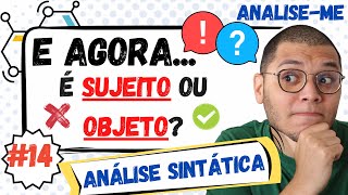 O MÉTODO PARA NÃO CONFUNDIR SUJEITO COM OBJETO ANÁLISE DO PERÍODO SIMPLES [upl. by Wallie]