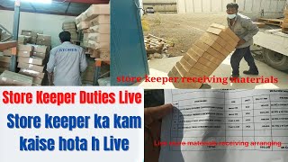 Store keeper Work  Live dekhe materials receiving arranging  How to work of store keeper Live [upl. by Smiley]