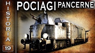 Pociągi pancerne  Historia cz 19 [upl. by Tterrag]