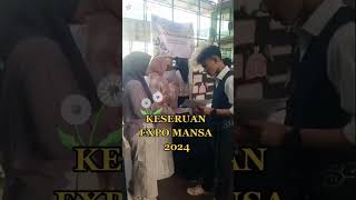 KESERUAN EXPO MANSA 2024 [upl. by Uriah]