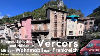 Vercors  Klippen Schluchten und Höhlen Mit dem Wohnmobil in Frankreich Teil 1 [upl. by Whiffen]