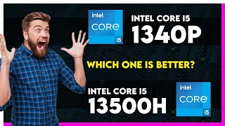 Intel Core i5 1340P vs Intel Core i5 13500H Comparison [upl. by Gavra]