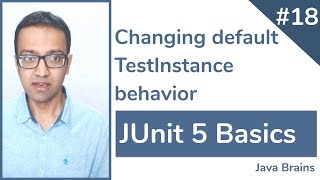 JUnit 5 Basics 18  Changing default TestInstance behavior [upl. by Swayder]