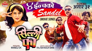 Chaar Inchko Sendel Silly 4 New Nepali Movie Song ft Keki Adhikari Rabindra Jha Dinesh Regmi 2079 [upl. by Inah]