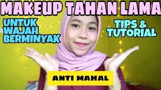 CARA MAKEUP TAHAN LAMA DI WAJAH BERMINYAK  Tutorial by Khairunnisa Adlina [upl. by Eerdna648]