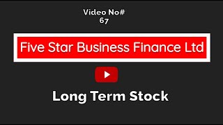 Five Star Business Finance Stock Analysis Entry Levels amp LongTerm Investment Insights🔥🔥🔥 [upl. by Sandra]