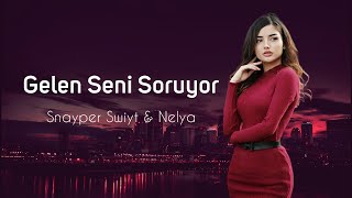 Nelya  Gelen Seni Soruyor  Snayper Swiyt  Cover [upl. by Nilre]