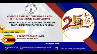 President of Surgical Society of Zimbabwe SSZ call for the 24th COSECSA Scientific Conference [upl. by Howenstein]