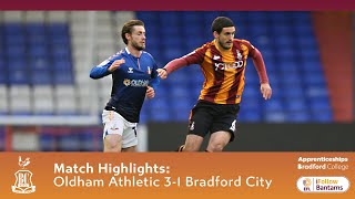 MATCH HIGHLIGHTS Oldham Athletic 31 Bradford City [upl. by Smalley]