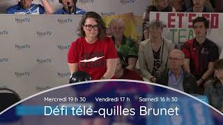 Défi téléquilles Brunet  Saison Automne 2024  nousTV [upl. by Sivrad]