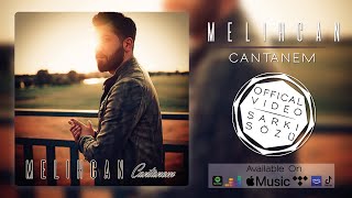 MelihCan  Cantanem ★ Single ★ Şarkı Sözü ★ Lyrics Video [upl. by Merna536]