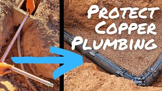 How to Protect Copper Plumbing Underground [upl. by Gery]