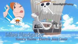 Miss Navigator  Namis Theme Electro Jazz [upl. by Hubey543]