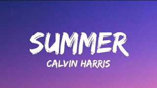 Calvin Harris  Summer Lyrics [upl. by Notsae]