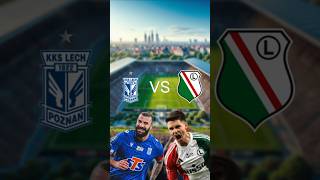 LECH vs LEGIA  porównanie drużyn piłkanożna ekstraklasa lechpoznan legiawarszawa polska [upl. by Eidnak]