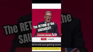 Keir Starmer calls for the Immediate Return of the SAUSAGES … in Spectacular GAFFE [upl. by Akirahs]