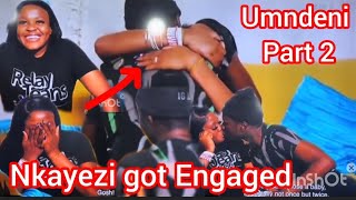 Umndeni Latest episode Nkanyezi got engaged 💍 😍 part 2 [upl. by Aleyak]