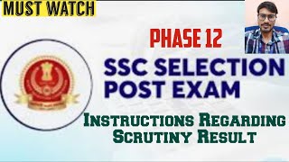 SSC Phase 12 Scrutiny Result to DVInstructions for all Selection Post Candidates sscphase12 [upl. by Oznola]