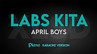 LABS KITA  April Boys  Karaoke Version  Platinum Piano XL SD [upl. by Sesmar]