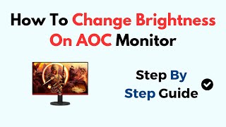 How To Change Brightness On AOC Monitor [upl. by Hayidah867]