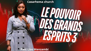 Le pouvoir des grands esprits  vol3 Pasteur Lise Manzambi [upl. by Sibilla134]