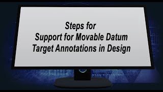 Support for Movable Datum Target Annotations in Detailed Drawings [upl. by Yonit]