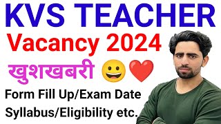 KVS New Vacancy 2024 Notification  Special Educator  KVS PRT Vacancy 2024  TGT PGT  Syllabus [upl. by Lejna]