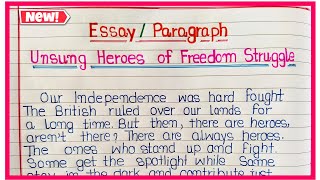 Essay on Unsung Heroes of freedom Struggle Speech on Unsung Heroes of freedom Struggle in English [upl. by Ellirehs]