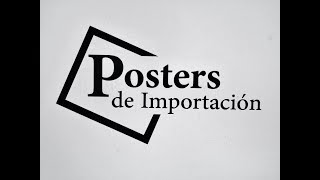 POSTERS DE IMPORTACIÓN [upl. by Verine]