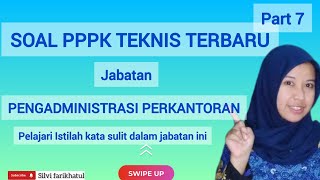 PART 7❗️SOAL PPPK TEKNIS JABATAN ADMINISTRASIPENGADMINISTRASI PERKANTORAN [upl. by Celinda]