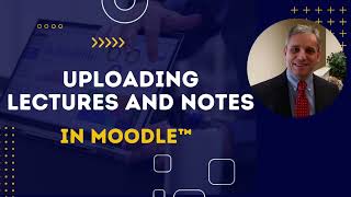 Uploading Lectures in Moodle 4 [upl. by Bettzel]