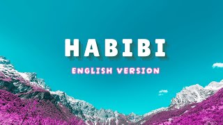 Habibi  Dardan and DJ GimiO  English Version [upl. by Nowtna657]