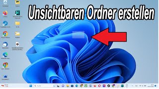 Unsichtbaren Ordner erstellen auf Windows Desktop  Ordner auf Desktop unsichtbar machen [upl. by Harhay232]