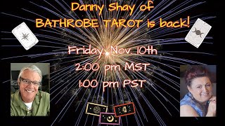 Danny Shay of BATHROBE TAROT is back [upl. by Hodge42]