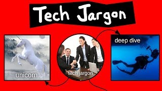 Tech Jargon Explained [upl. by Cecile463]