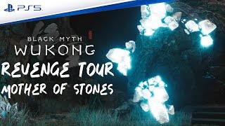 REVENGE TOUR  Mother of Stones  Black Myth Wukong 4K  PS5 [upl. by Fuchs]