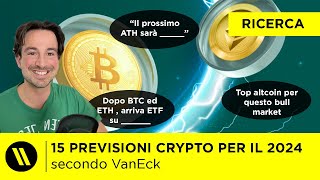 15 PREVISIONI sulle CRYPTO per il 2024 [upl. by Jarrid]