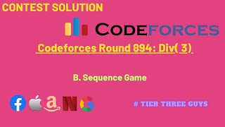 B Sequence Game  Codeforces Round 894 Div 3  Hindi [upl. by Acinaj]