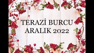 ARALIK 2022 amp TERAZİ VE YÜKSELEN TERAZİ [upl. by Rambert45]