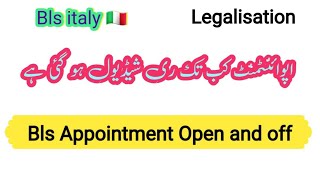 Bls italy Legalization Appointments Reschedule  Bls Appointment Open Timing [upl. by Frodin]