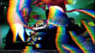 Sewerslvt  blissful overdose Speed Up [upl. by Ruscio]