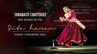 SITA HARAN  SHRABASTI CHATTERJEE Solo Kathak Dance [upl. by Cozmo938]